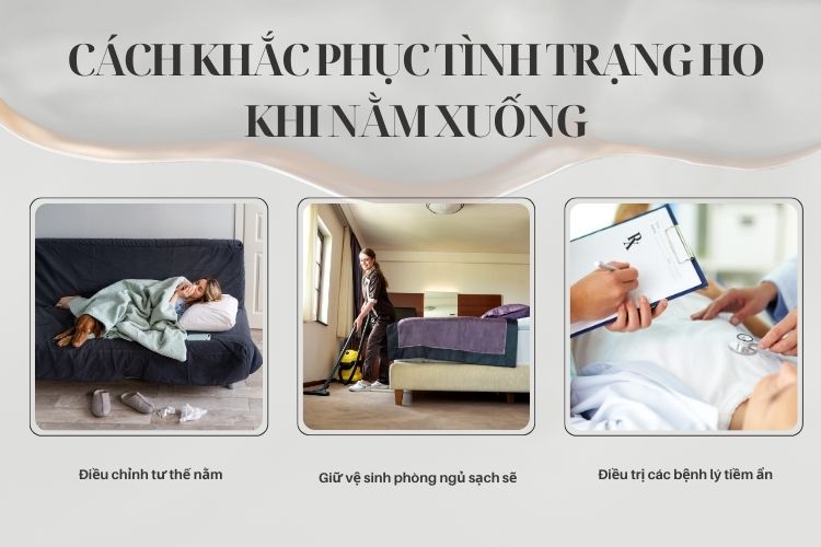 Cách khắc phục tình trạng ho khi nằm xuống